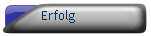 Erfolg